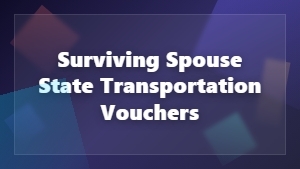 Surviving Spouse State Transportation Vouchers