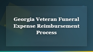 How to Get Veteran Funeral Expenses Reimbursed in Georgia