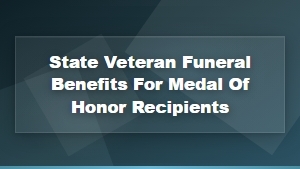 State Funeral Honors for Medal of Honor Recipients
