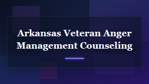 Arkansas Veteran Anger Management Counseling Services | Mental Health Support