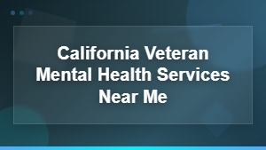 Finding Mental Health Services for California Veterans