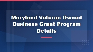 Maryland veteran owned business grant program details