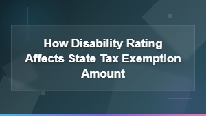 How Disability Rating Affects State Tax Exemption Amounts